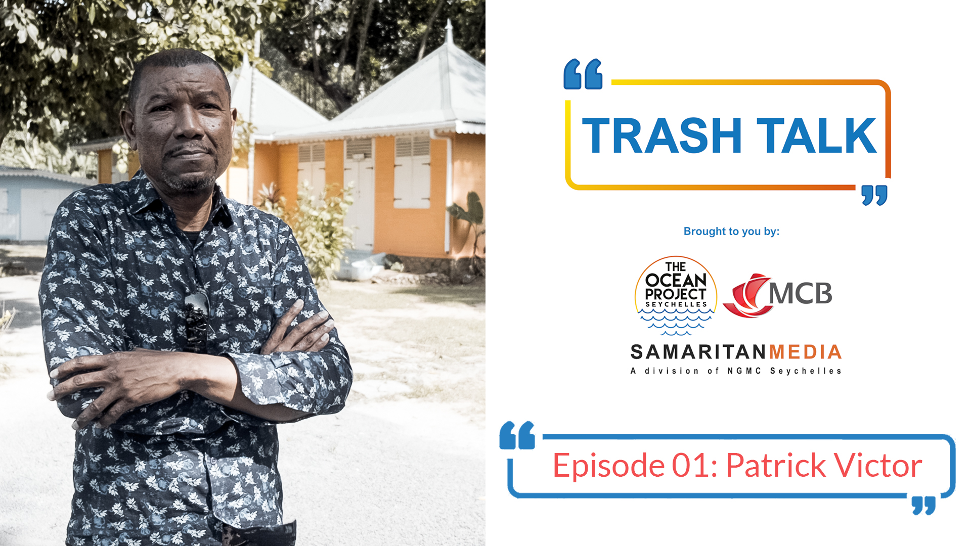Trash Talk: The Ocean Project